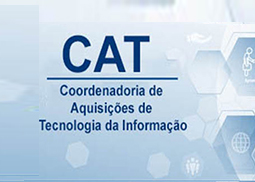 Coordenadoria de Aquisições de TI - CAT